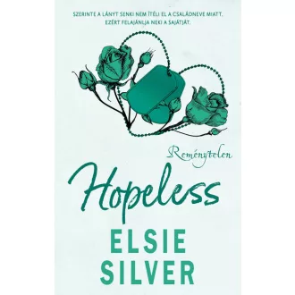 Hopeless - Reménytelen (Éldekorált) - Elsie Silver