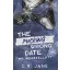 The Pucking Wrong Date - Mr. Megszállott (Éldekorált) - C. R. Jane