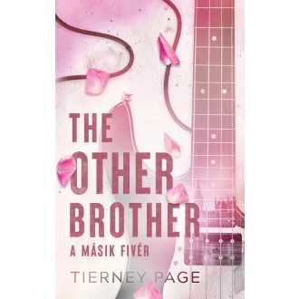   The Other Brother - A másik fivér (Éldekorált) - Tierney Page