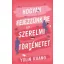 Hogyan fejezzünk be egy szerelmi történetet - Yulin Kuang