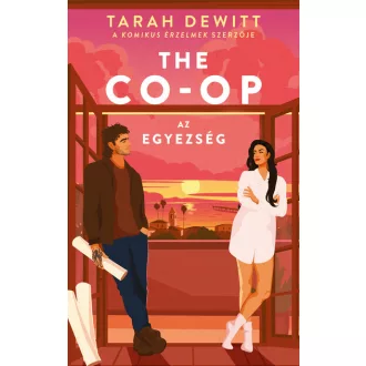 The Co-op - Az egyezség (Éldekorált) - Tarah DeWitt