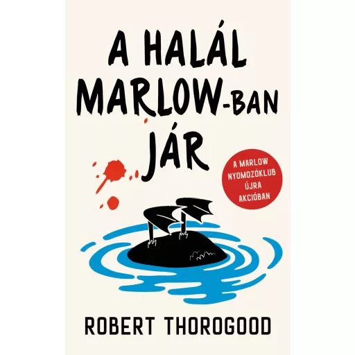 A halál Marlow-ban jár - Robert Thorogood