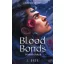 Blood Bonds - Vérkötelékek (Éldekorált) - J. Bree