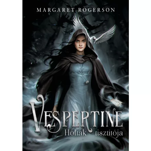 Vespertine - Holtak tisztítója - Margaret Rogerson