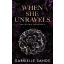 When She Unravels - Valentina menedéke (Éldekorált) - Gabrielle Sands