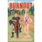 Burnout - Kiégve (Éldekorált) - Rebecca Jenshak