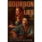 Bourbon & Lies - Laney és Grant (Éldekorált) - Victoria Wilder