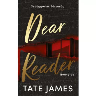 Dear Reader - Beavatás (Éldekorált) - Tate James