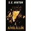 A kívülállók - S. E. Hinton