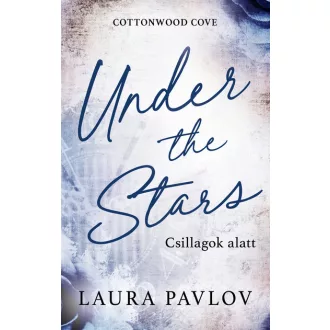   Under the Stars - Csillagok alatt (Éldekorált) - Laura Pavlov