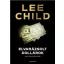 Elvarázsolt dollárok - Jack Reacher-krimi - Lee Child