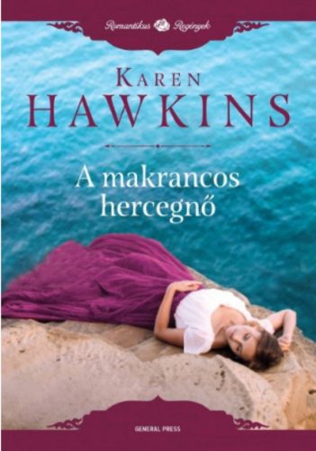 A makrancos hercegnő (Karen Hawkins)