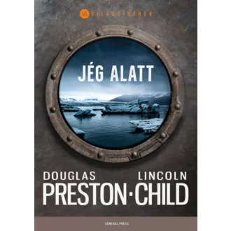 Jég alatt /Világsikerek (Douglas Preston)