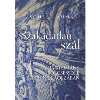 Szakadatlan szál - Sohrab Ahmari