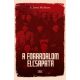 A forradalom élcsapata - A. James McAdams