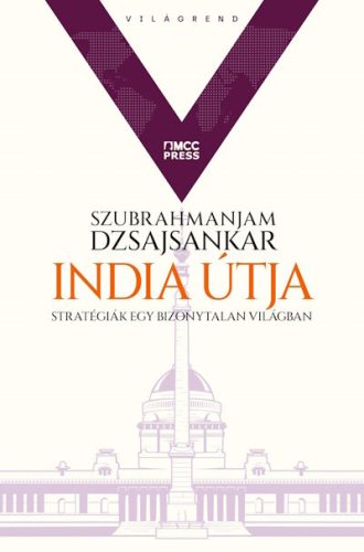 India útja - Világrend sorozat 2. - Szubrahmanjam Dzsajsankar