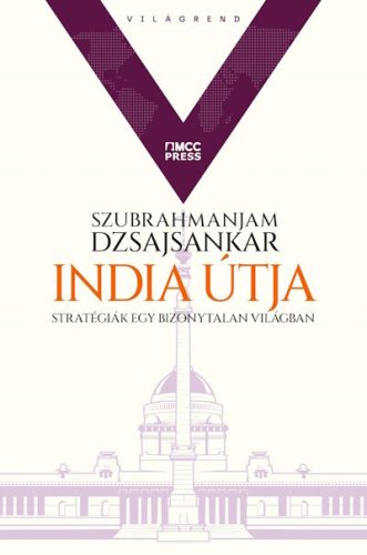 India útja - Világrend sorozat 2. - Szubrahmanjam Dzsajsankar