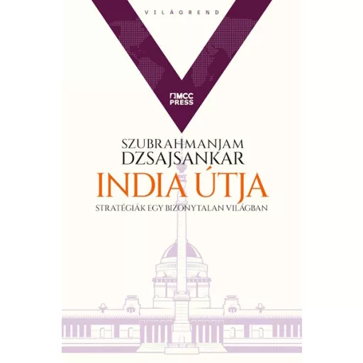 India útja - Világrend sorozat 2. - Szubrahmanjam Dzsajsankar