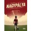 Nagypálya - Rábai Dávid