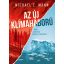 Az új klímaháború - Michael E. Mann