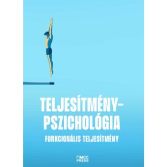Teljesítménypszichológia - Fülöp Ákos szerk.