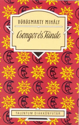 Csongor és Tünde (Vörösmarty Mihály)
