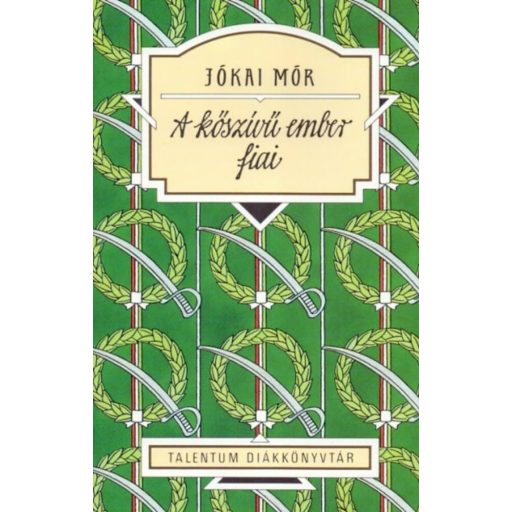 A kőszívű ember fiai (Jókai Mór)