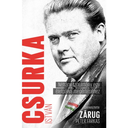 Csurka István - Zárug Péter Farkas szerk.