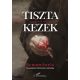 Tiszta kezek - Andrew Schafer