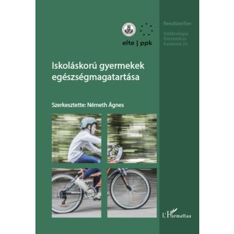   Iskoláskorú gyermekek egészségmagatartása - Németh Ágnes (szerk.)