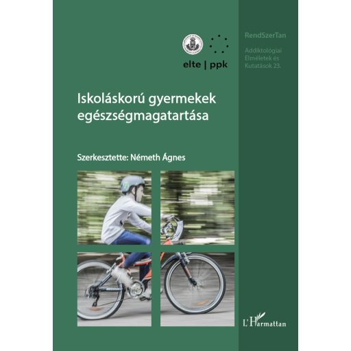 Iskoláskorú gyermekek egészségmagatartása - Németh Ágnes (szerk.)