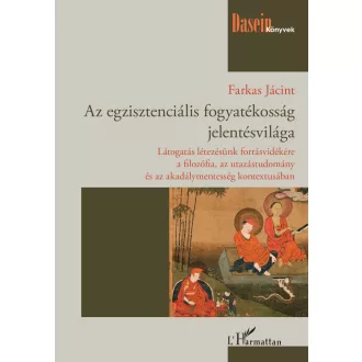   Az egzisztenciális fogyatékosság jelentésvilága - Farkas Jácint