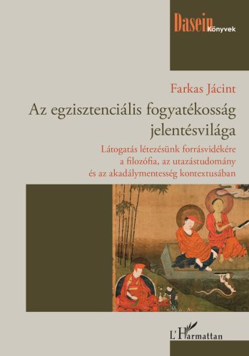 Az egzisztenciális fogyatékosság jelentésvilága - Farkas Jácint