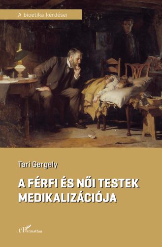 A férfi és női testek medikalizációja - Tari Gergely