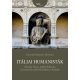 Itáliai humanisták - Marsilio Ficino, Angelo Poliziano, Giovanni Pico della Mirandola és barátaik - Frazer-Imregh Monika