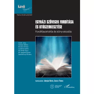   Egyházi szövegek fordítása és utószerkesztése - Fordításoktatás és könyvkiadás