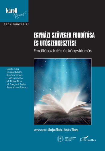 Egyházi szövegek fordítása és utószerkesztése - Fordításoktatás és könyvkiadás