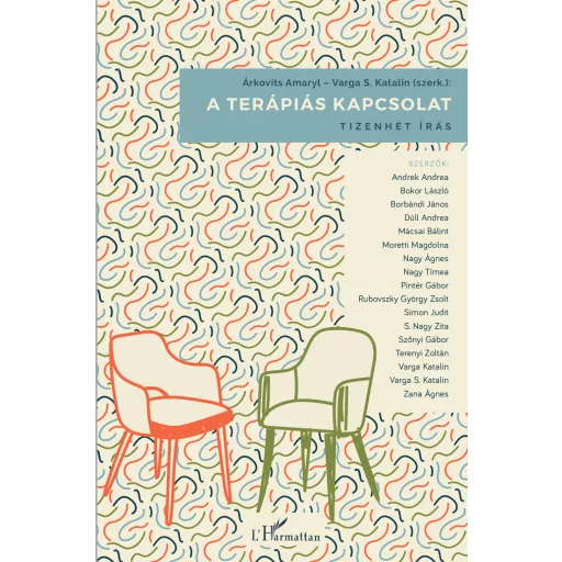 Terápiás kapcsolat - Tizenhét írás - Árkovits Amaryl - Varga S. Katalin