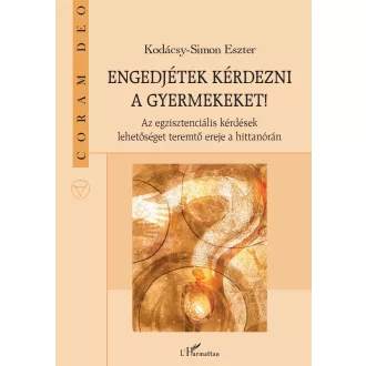Engedjétek kérdezni a gyermekeket! - Kodácsy-Simon Eszter