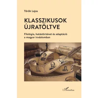 Klasszikusok - újratöltve - Török Lajos
