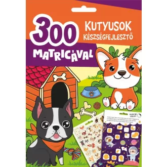 Kutyusok készségfejlesztő - 300 matricával