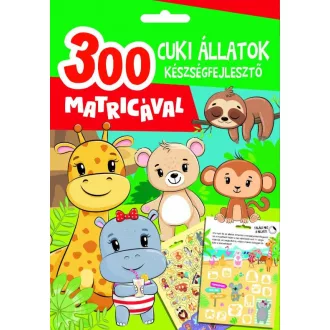   Cuki állatok készségfejlesztő 300 matricával - Duzs Mária