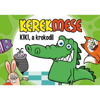 Kerekmese - Kiki a krokodil