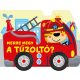 Merre megy a tűzoltó? - Kerekes kartonkönyv