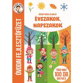 Évszakok, napszakok - Óvodai fejlesztőfüzet