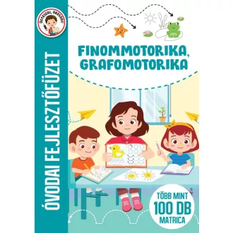   Finommotorika, grafomotorika - Óvodai fejlesztőfüzet,több mint 100 db matrica - Duzs Mária