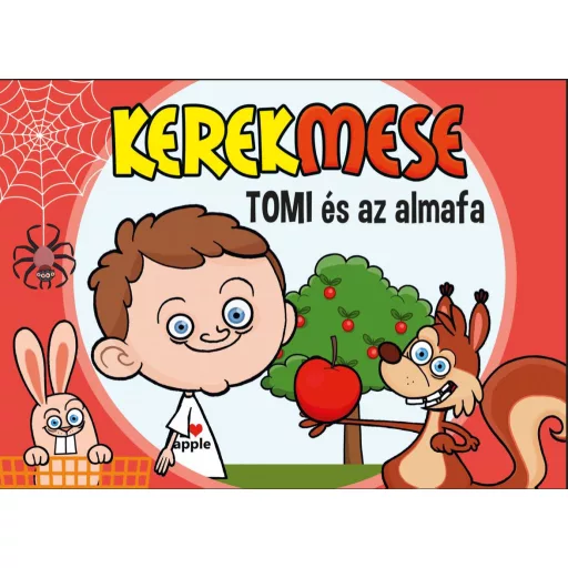 Kerekmese - Tomi és az almafa