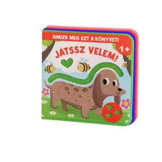 Játssz velem! - Simizd meg ezt a könyvet!