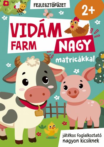 Vidám farm - Fejlesztőfüzet nagy matricákkal