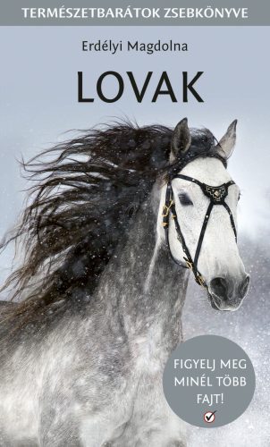 Lovak - Természetbarátok zsebkönyve - Erdélyi Magdolna